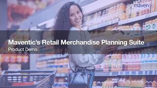 Maventics Retail Merchandise Planning Suite  Product Demo [upl. by Athenian]