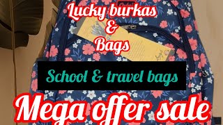 LUCKY MEGA BAGS OFFER 300 ONLY TEAVEL ABD SCHOOL BAG 370 ONLY [upl. by Lavinia]