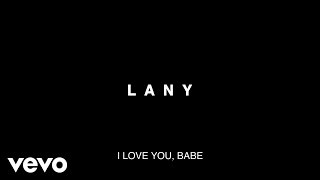 LANY  ILYSB Official Lyric Video [upl. by Cheshire]