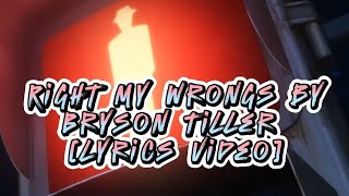 Bryson Tiller  Right My Wrongs lyrics video [upl. by Ardnuassac]