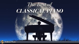 The Best of Classical Piano  Chopin Beethoven Debussy [upl. by Giavani144]