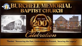 Burchell Memorial Baptist Church 200 Anniversary Celebration Launch [upl. by Betthel]