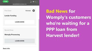 Womply PPP Harvest UPDATE  very bad news for people in Lender Funding status Whats next [upl. by Yadroc]