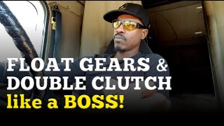 Double clutch and Float Gears  How to shift 10 speed big truck [upl. by Nalliuq]