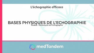 Les bases physique de léchographie  Découverte de léchographie [upl. by Hacissej]