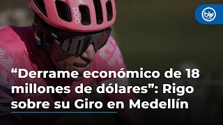 “Tuvimos un derrame económico de 18 millones de dólares” Rigoberto Urán sobre su Giro en Medellín [upl. by Esila]