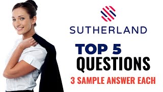 Sutherland Hiring Team Top 5 Interview Questions with 3 Sample answer each [upl. by Yul]