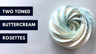 Two Toned Buttercream Rosettes Tutorial [upl. by Severen]