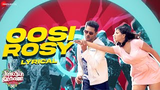 Oosi Rosy  Lyrical  JollyO Gymkhana  Prabhu Deva Madonna  Ashwin Vinayagamoorthy  GV Prakash [upl. by Theurer]