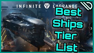 Infinite Lagrange  Best Ships ranked in a Tier list [upl. by Hamitaf611]