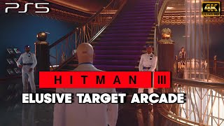 Hitman 3  Year Two Elusive Target Arcade  Suit Only PS5 Gameplay 4k 60fps [upl. by Haletky]