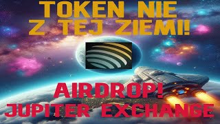 Airdrop Nie z Tej Ziemi Jupiter Exchange [upl. by Karyn854]