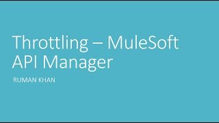 Throttling  MuleSoft API Manager [upl. by Yrneh]