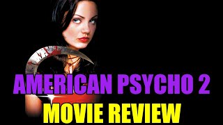 American Psycho 2  Movie Review [upl. by Arvo37]