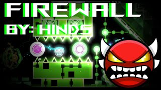 Geometry Dash  FireWall Insane Demon [upl. by Elbag]