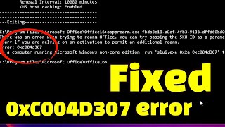 Fix Error 0xC004D307 The Maximum Allowed Number Of Rearms  StepbyStep Guide [upl. by Htnicayh940]