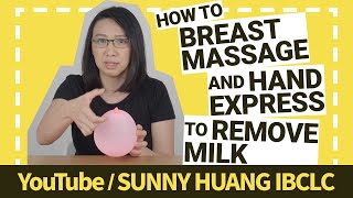 How to Massage and Hand Express to Remove Your Milk  Informative [upl. by Akcired387]