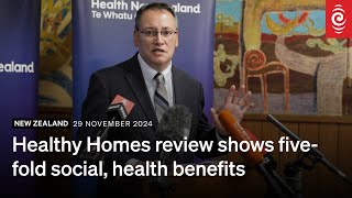 Healthy Homes review shows fivefold social health benefits  29 November 2024  RNZ [upl. by Anirtek]