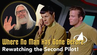 Star Trek Where No Man Has Gone Before  Rewatching the second pilot episode [upl. by Pryor]