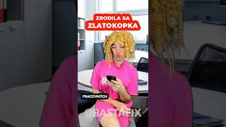 Zlatokopka song 🎤 Nechať sa nabúchať 💀Aj to je biznis plán😂Lalala BastaFix Paródia Satira [upl. by Lance53]