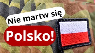 Nie martw się Polsko  Piosenka na 11 listopada  Poruszająca piosenka patriotyczna [upl. by Lowe439]