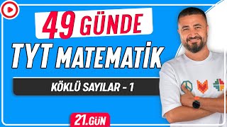 Köklü Sayılar 1  49 Günde TYT Matematik Kampı 21Gün  Rehber Matematik [upl. by Ylliw729]