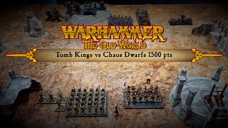 04 Tomb Kings vs Chaos Dwarfs 1500 pts  Warhammer Old World 10minute battle report [upl. by Essila526]