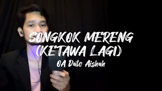 Songkok MerengKetawa Lagi Cover [upl. by Norah601]