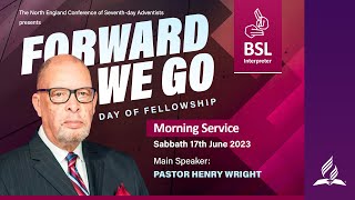 NEC Day of Fellowship  Sabbath 17th June  Morning Service  Incl BSL Translation [upl. by Dublin478]