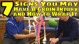 7 Signs You May Have A Groin Injury amp How to Wrap It [upl. by Wyn]