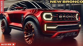 NEW 2025 Ford Bronco Is Here and It’s Amazing  FIRST LOOK [upl. by Loram477]