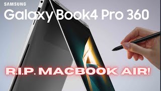 RIP Macbook Air  Samsung Galaxy Book 4 Pro 360 Review [upl. by Ardnuasak]