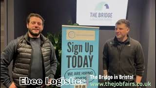 Ebee Logistics at Bristol Jobs Fair by The Bridge on Friday 8th November 2024 [upl. by Horsey670]