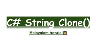 C Clone  Csharp compare  string  String  class  method  keyword  malayalam tutorial [upl. by Ardnosak]