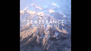 The Temperance Movement  Lovers and Fighters Official Audio [upl. by Einhapets]