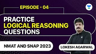 Practice Logical Reasoning Questions for NMAT amp SNAP  Part4  Lokesh Agarwal nmat2023 [upl. by Ramyaj]