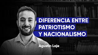 Diferencia entre PATRIOTISMO y NACIONALISMO en 3 minutos  Agustín Laje [upl. by Gilles666]