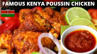 Poussin Chicken Kenya  Famous Kenyan Poussin Sauce Recipe  Pili Pili Chicken [upl. by Philoo]