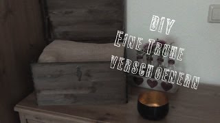 DIY Eine Truhe verschönern TEIL 2 [upl. by Celle]