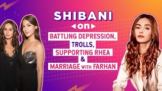 Shibani Dandekar on battling depression stereotypes Rhea Chakraborty amp marriage with Farhan Akhtar [upl. by Harding325]