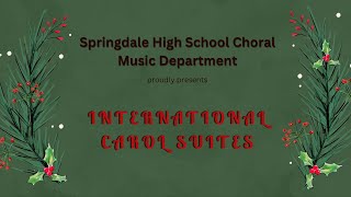 Springdale High School  International Carol Suites 2023 [upl. by Ahsinod]