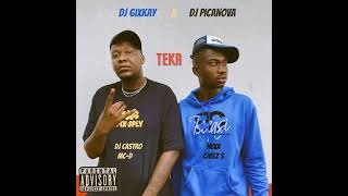 Dj 6ixkay amp Dj Picanova  Teka feat Cheez S Dj Castro McD amp Nuxa [upl. by Sprage]