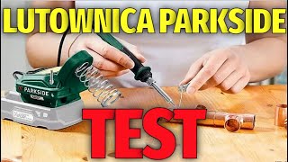 LUTOWNICA AKUMULATOROWA PARKSIDE PLSA 20 LI B2 TEST lutownica parkside test [upl. by Ttihw]