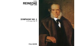 Carl Reinecke Symphony No1 in A Major Op79 ScoreVideo [upl. by Iliram]