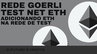 Goerli  Rede test net ETH  adicionando saldo [upl. by Ymmik]