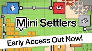 Mini Settlers Early Access Release Trailer [upl. by Alanah]