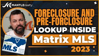 How to lookup Foreclosure and PreForeclosure in Matrix MLS 2023 MatrixMLS [upl. by Eixor]