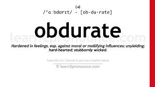 Pronunciation of Obdurate  Definition of Obdurate [upl. by Soo]