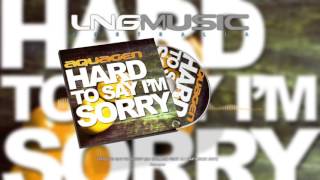 Aquagen  Hard To Say Im Sorry DJ Gollum feat DJ Cap Remix Edit [upl. by Akimrehs]