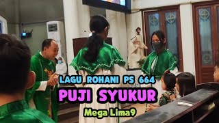 PUJI SYUKUR LAGU ROHANI PS 664 Mega Lima9 [upl. by Willett]